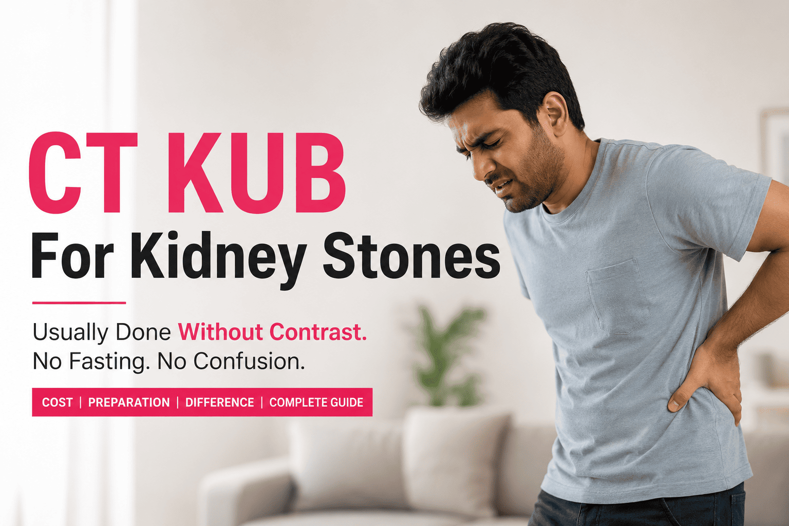 CT Scan KUB Cost in Delhi 2026 — CT KUB …