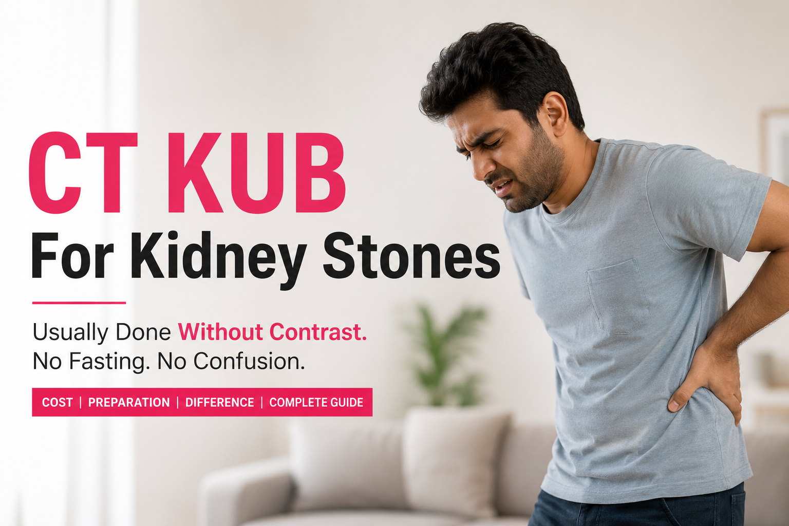 CT Scan KUB Cost in Delhi 2026 — NCCT KUB …